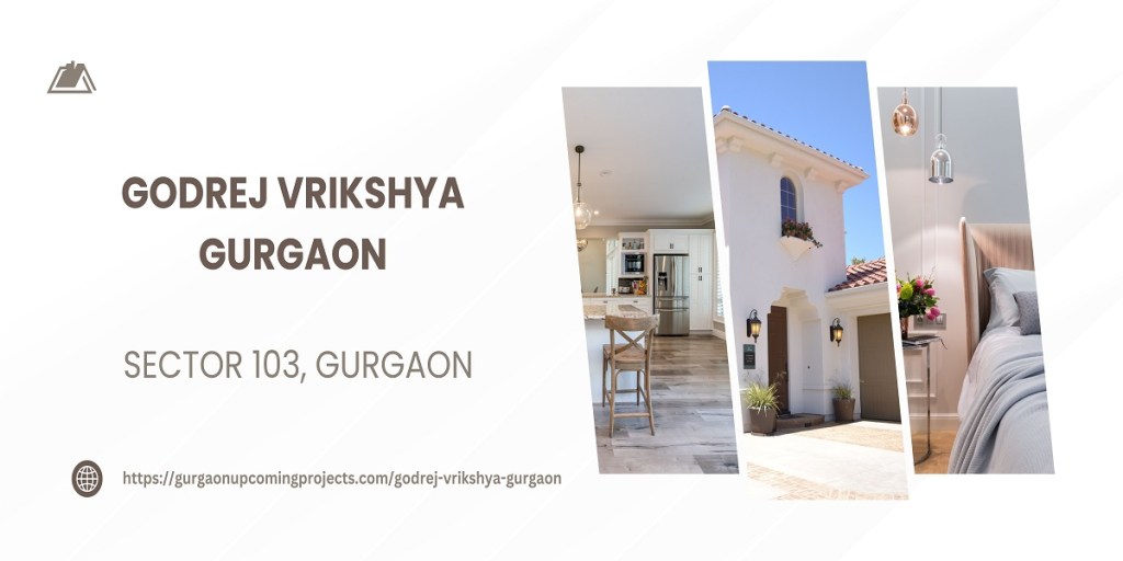 Godrej Vrikshya Gurgaon